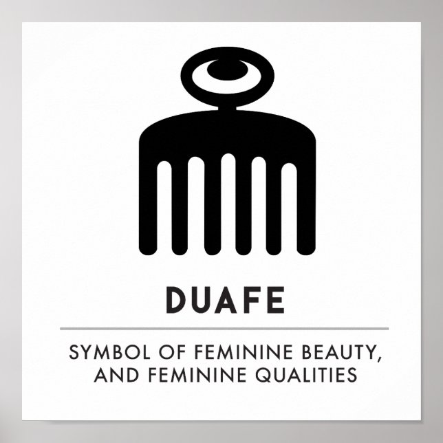 Duafe | Adinkra-Symbol für weibliche Schönheit Poster (Vorne)