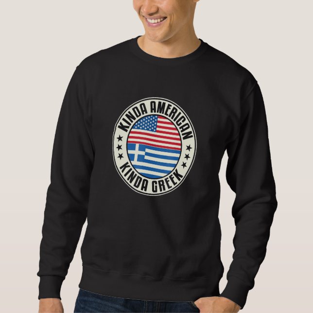 Dual Citizenship American Greek Greece Usa Flag El Sweatshirt (Vorderseite)