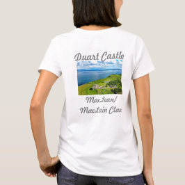 Duart Castle - MacLean/MacLain Scottish Clan T-Shirt