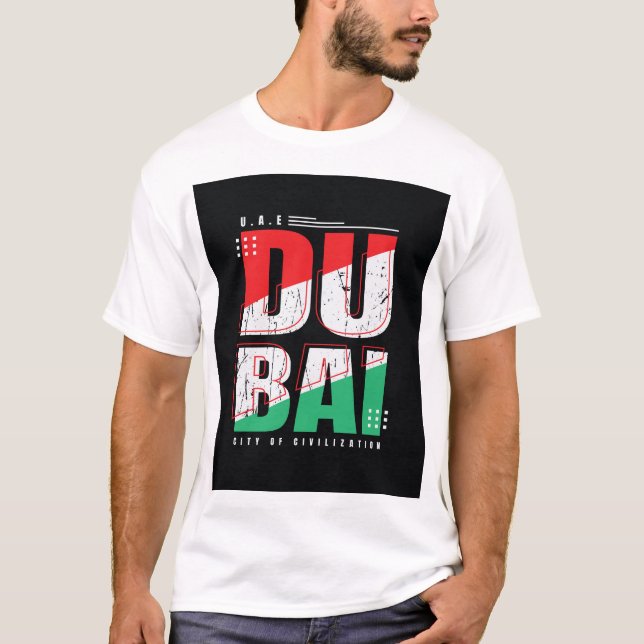 Dubai: Stadt der Zivilisation Design T-Shirt (Vorderseite)
