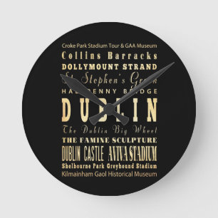 Dublin City of Ireland Typography Art Runde Wanduhr