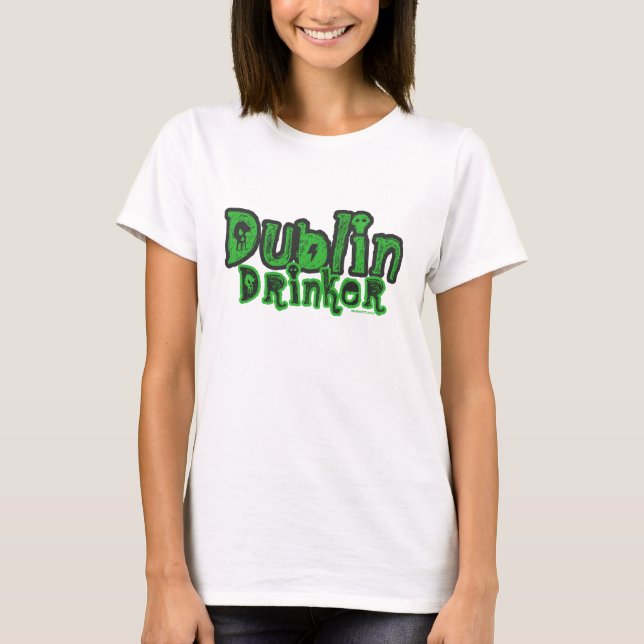 Dublin Drinker Women's T-Shirt (Vorderseite)