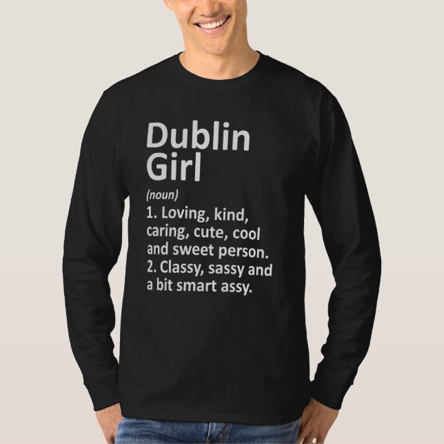 Dublin Girl Oh Ohio Funny City Zuhause Roots T-Shirt (Vorderseite)