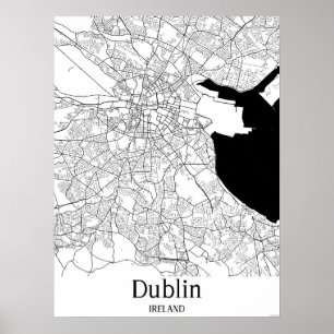 Dublin Ireland Black and White Europe City Map Poster