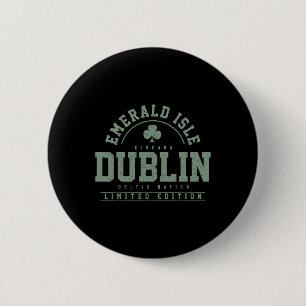 Dublin Ireland Clover Leaf Irish St Patricks Day Button