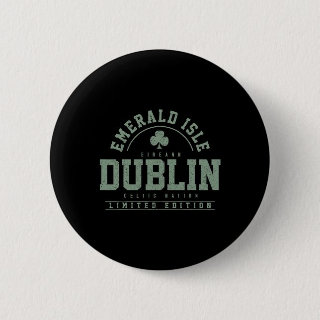 Dublin Ireland Clover Leaf Irish St Patricks Day Button (Vorderseite)