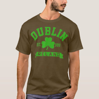 Dublin Ireland Est 988 Clover Leaf Kleeblatt St T-Shirt
