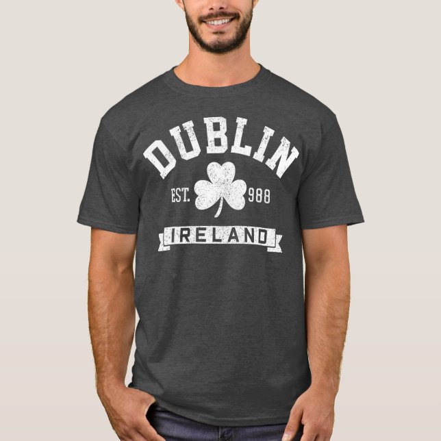 Dublin Ireland Est 988 Clover Leaf Kleeblatt St T-Shirt (Vorderseite)