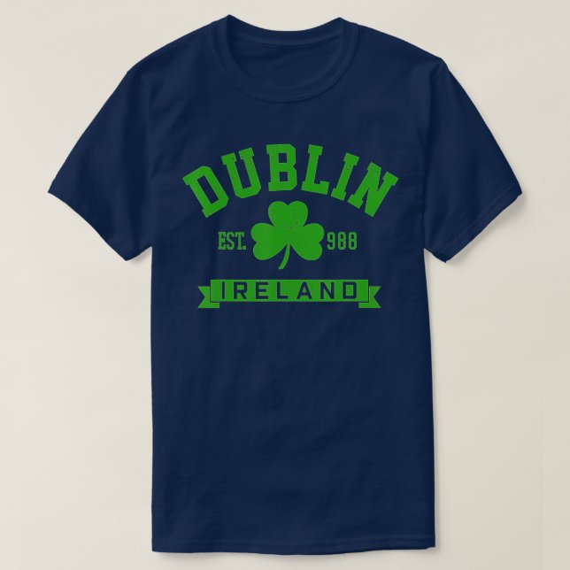 Dublin Ireland Est 988 Clover Leaf Shamrock St  T-Shirt (Design vorne)