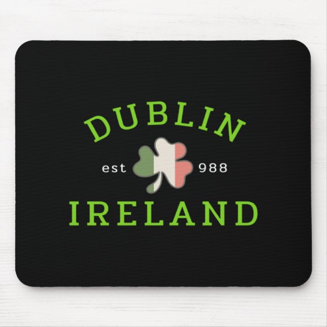 Dublin Ireland Est 988 Irish St Patrick S Day Sham Mousepad (Vorne)
