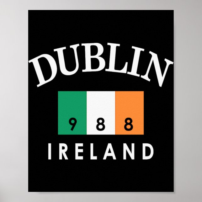 Dublin Ireland Flag Est 988 St Patricks Day  Poster (Vorne)
