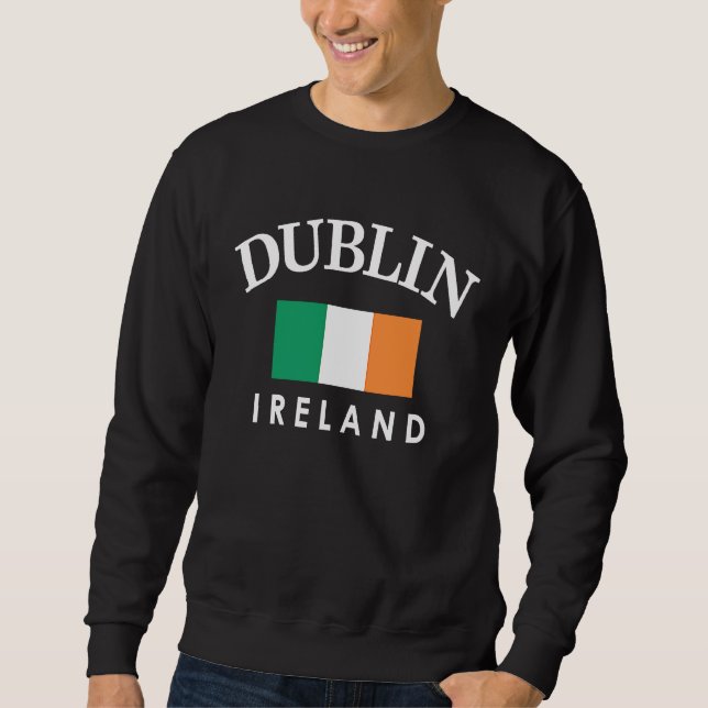 Dublin Ireland Flag  St Patrick's Day Sweatshirt (Vorderseite)