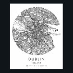 Dublin Ireland Minimal Modern Circle Street Karte Poster<br><div class="desc">Dublin Ireland Minimal Modern Circle Street Karte</div>