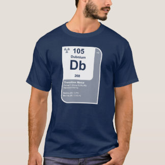 Dubnium (Db) T-Shirt