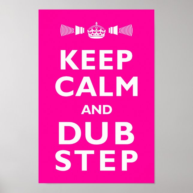DUBSTEP Behalte Ruhe - jede Farbe! Poster (Vorne)