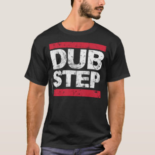 Dubstep (beunruhigt) T-Shirt