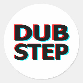 Dubstep Filthy dub step Bass Techno wbble Runder Aufkleber