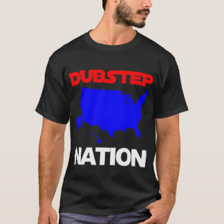Dubstep Nation USA-T - Shirt