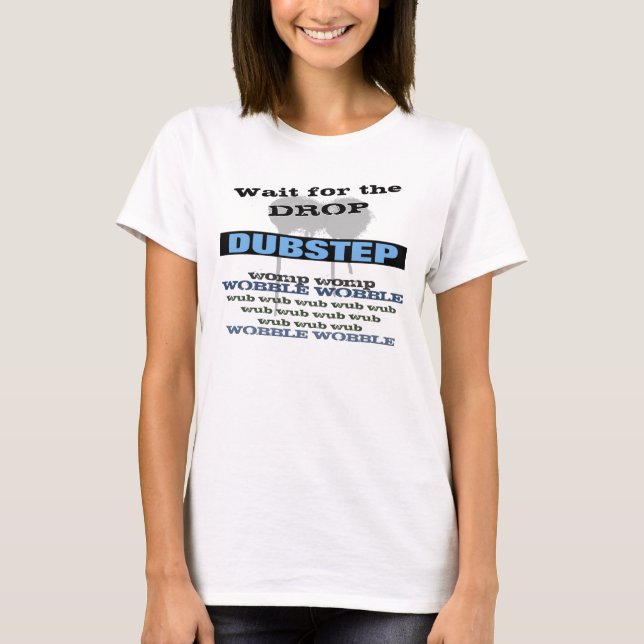 Dubstep T-Shirt (Vorderseite)