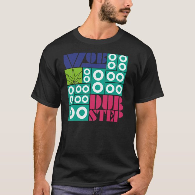 DUBSTEP WOB T-Shirt (Vorderseite)