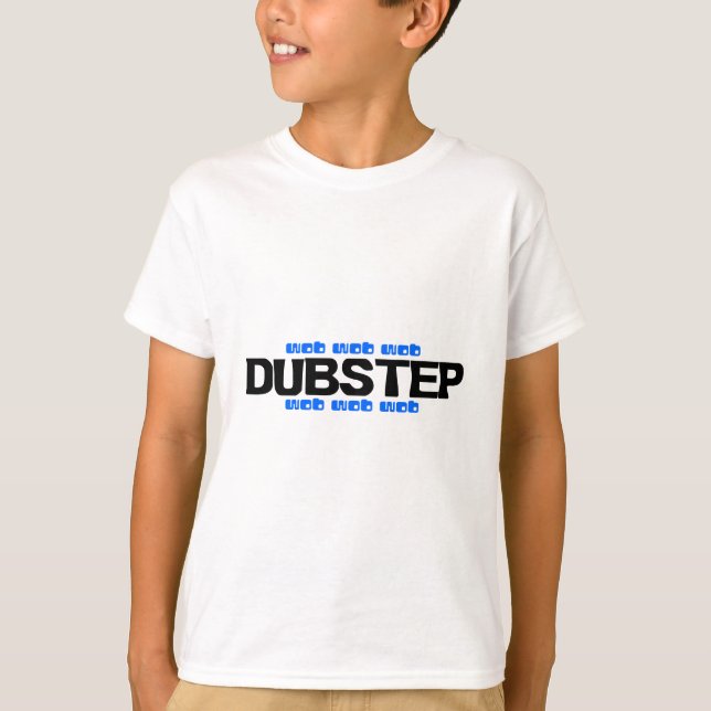 Dubstep Wob Wob Blau T-Shirt (Vorderseite)
