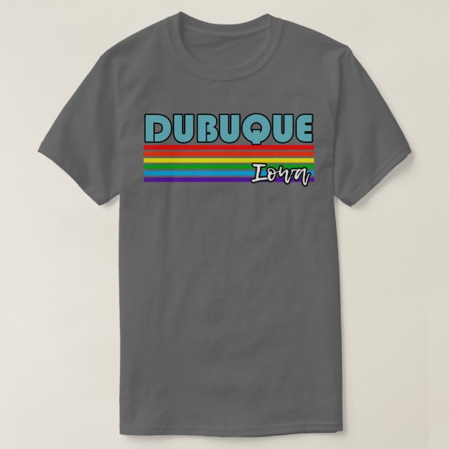 Dubuque Iowa Pride Dubuque LGBT Geschenk LGBTQ Sup T-Shirt (Design vorne)