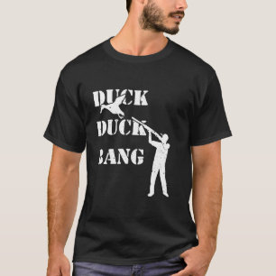 Duck Bang Duck Jagd Marsh Duck T-Shirt
