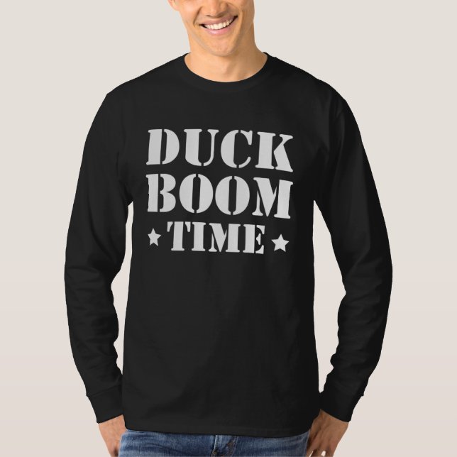 Duck Boom Time Duck Hunting T-Shirt (Vorderseite)