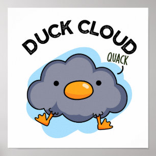 Duck Cloud Funny Weather Puff Poster