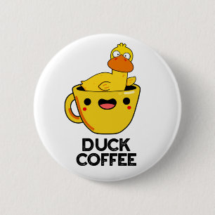 Duck Coffee Funny Drink Pub Button