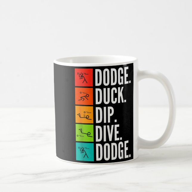 Duck Dip Dive I Ball Games I Funny Dodgeball  Kaffeetasse (Rechts)