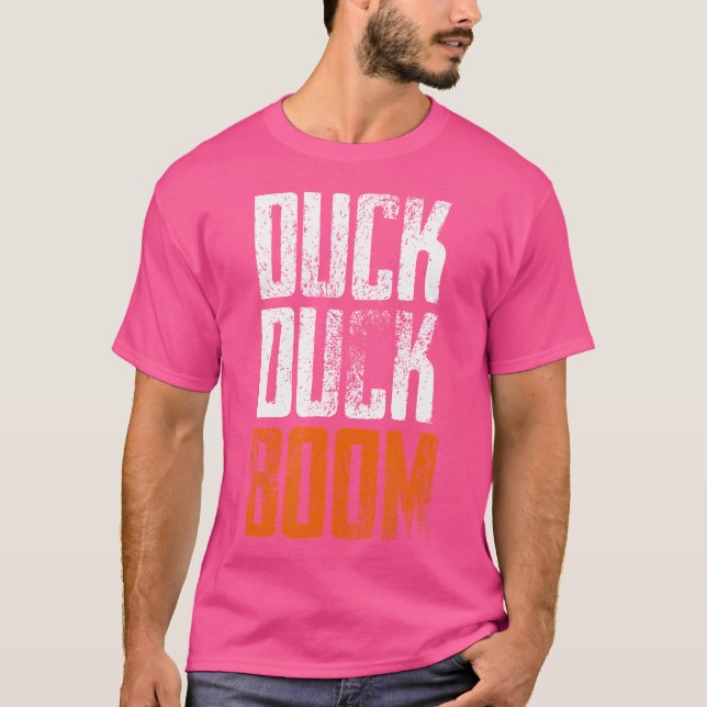 Duck Duck Boom Jagd Camping Wandern Natur - T-Shirt (Vorderseite)