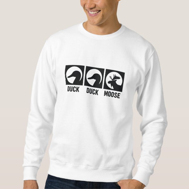 Duck Duck Moose Sweatshirt (Vorderseite)