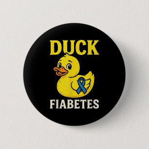 Duck Fiabetes - Funny Diabetes Awareness Duck Button