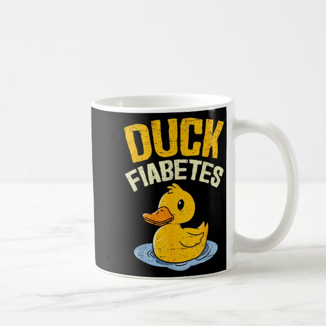 Duck Fiabetes Funny Duck Diabetes Bewusstsein Männ Kaffeetasse (Rechts)