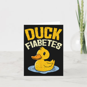 Duck Fiabetes Funny Duck Diabetes Bewusstsein Männ Karte