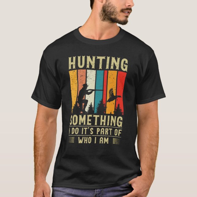 Duck Hunting Quote T-Shirt (Vorderseite)