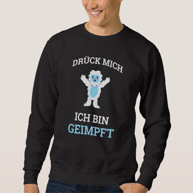 Dück Mich Bin Geimmung Hugging Yeti Flu Vaccin Sweatshirt (Vorderseite)