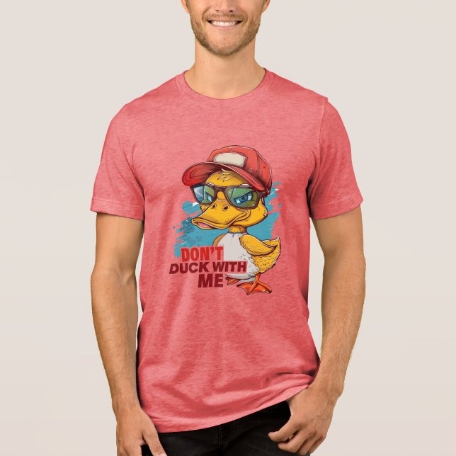DUCK nicht mit mir HUMOROUS Tri-Blend Shirt (Vorderseite)