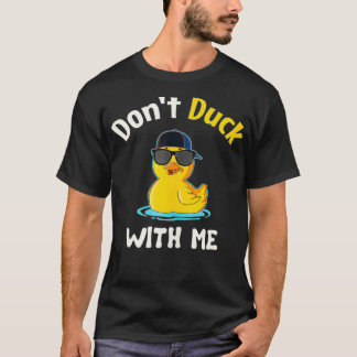Duck nicht mit mir, Rubber Duckie T-Shirt