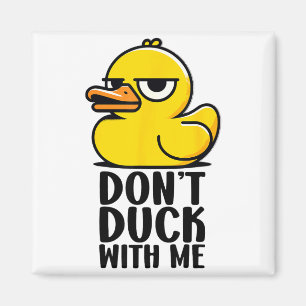 Duck nicht mit mir, Rubber Ducky Lustiges Meme Coo Magnet