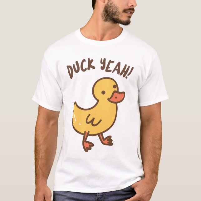 Duck Yeah! T-Shirt (Vorderseite)