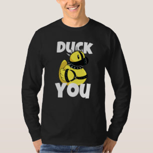 Duck You  Bad Teen Gummiente für Männer und Frauen T-Shirt