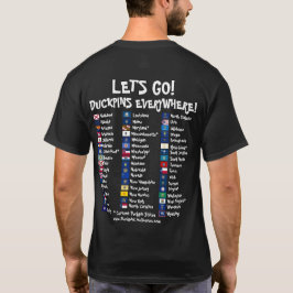 Duckpins Überall - LET'S GO! T-Shirt