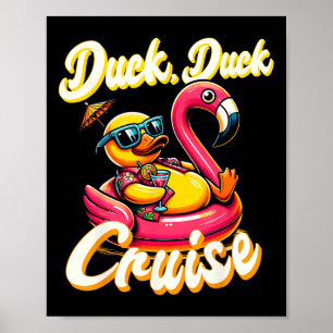 Ducks Duck Duck Cruise Family Vacation Ru Poster