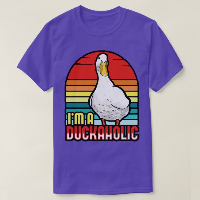 Ducks Im A Duckaholic T-Shirt (Design vorne)
