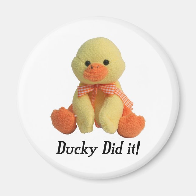 Ducky hat es getan! magnet (Vorne)