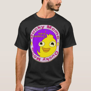 Ducky Momo I Hasse Menschen T-Shirt