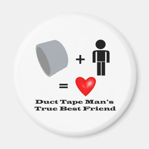 Duct Tape Man's Best Friend Handyman Spaß Magnet