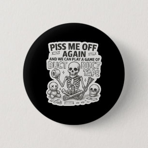Duct Tape Skeleton Funny Sarcastic Halloween Button